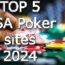 Top 5 US Poker Sites for 2024