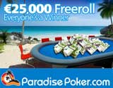 paradise poker freeroll tournament