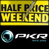 pkr half price weekend