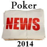 poker news 2014