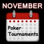 poker tournaments november 2013