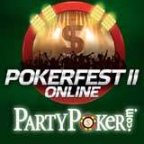 pokerfest ii partypoker