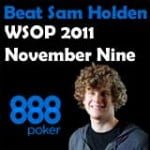 wsop 2011 november nine sam holden 888 poker