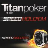titan poker speed holdem
