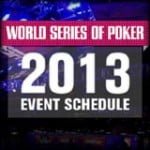 wsop 2013 schedule